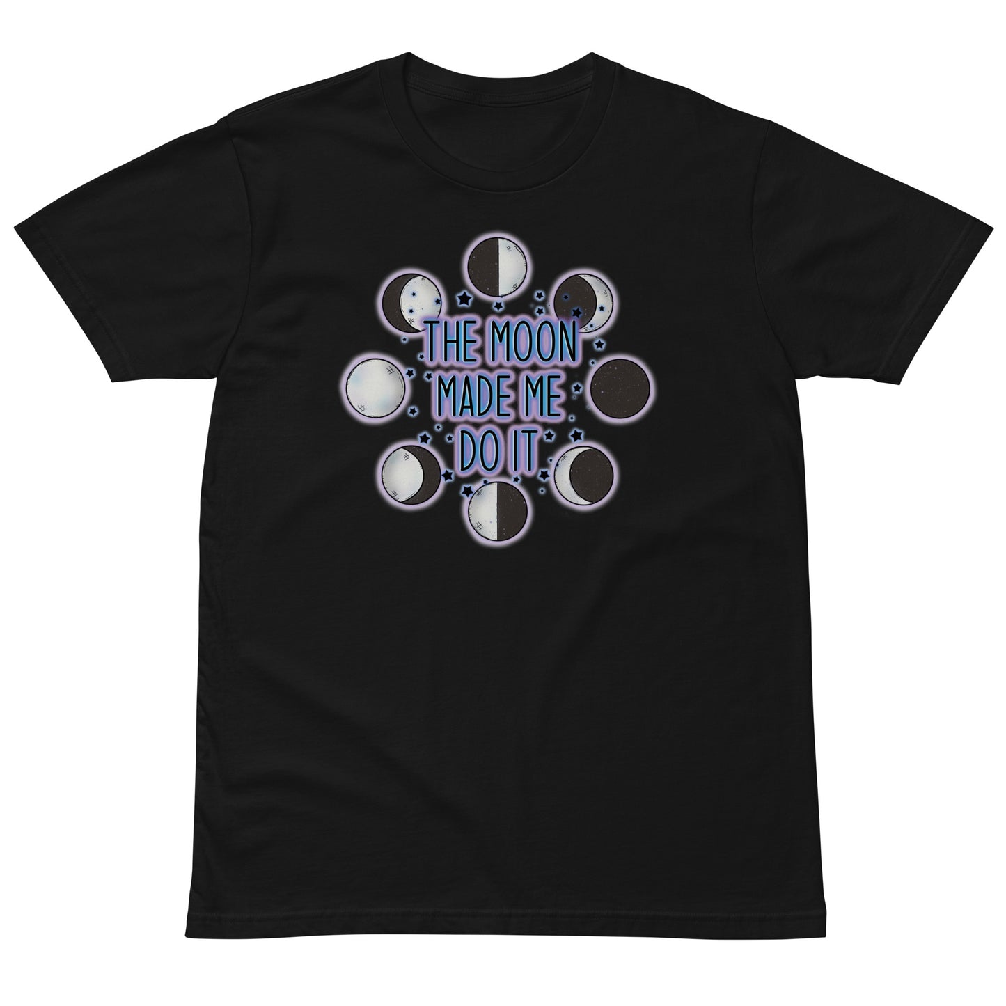 Moon Made Me Do It Unisex premium t-shirt