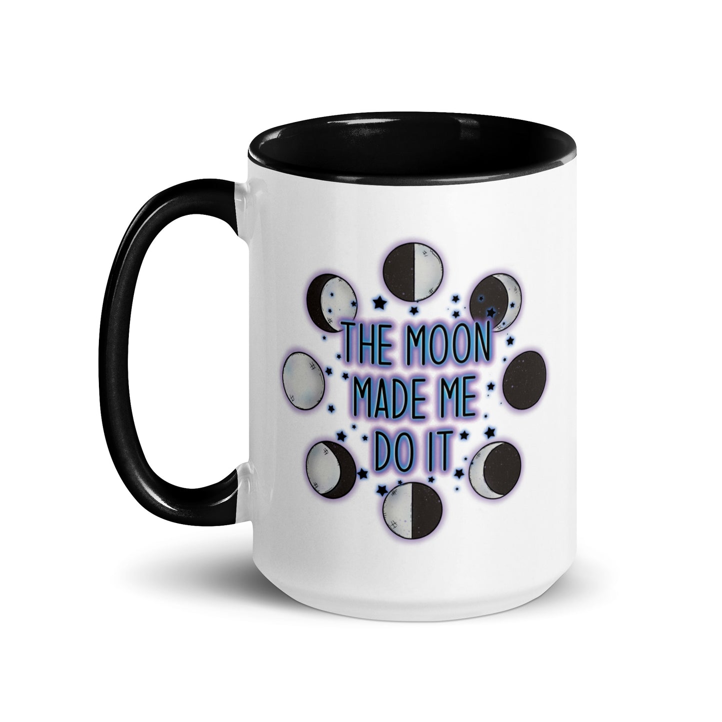 Moon Made Me Do It Mug